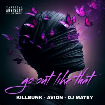 Go out like that by Avion