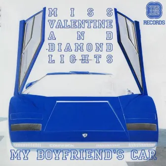 My Boyfriends Car Remix Ep by Miss Valentine