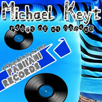 Party Of My Dreams by Michael Keyt