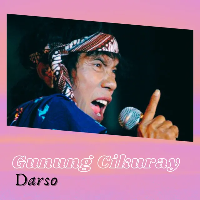 Gunung Cikuray - Remastered 2009