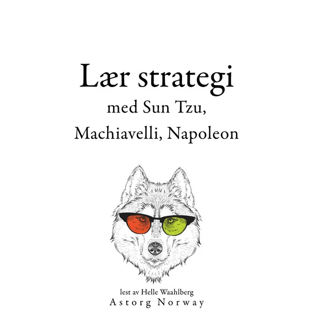 Lær strategi med Sun Tzu, Machiavelli, Napoleon ... (Samle de beste tilbudene)