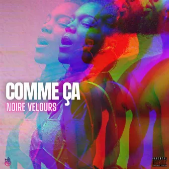 Comme ça by Noire Velours