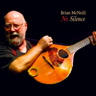 No Silence by Brian McNeill