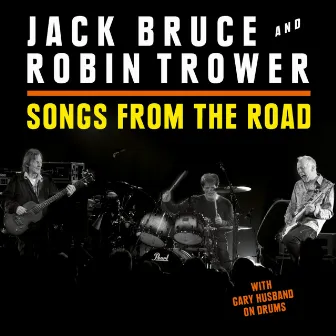 Songs from the Road by Jack Bruce