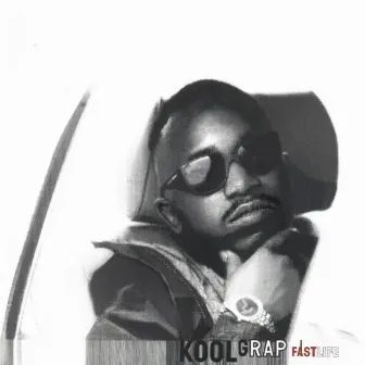 Fast Life by Kool G Rap