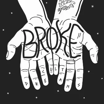 Broke by Cultdreams