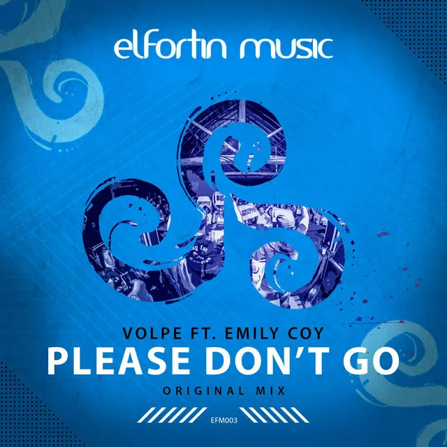 Please Don't Go - Original Mix