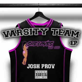 Varsity Team by Josh Prov