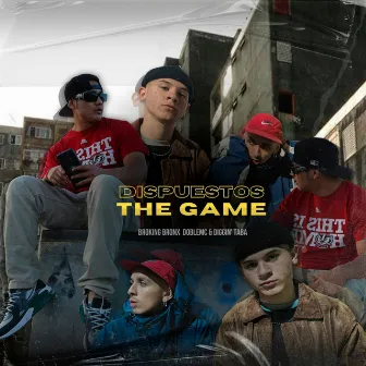 Dispuestos the game by BROKING BRONX