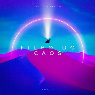 Filho do Caos by dulls