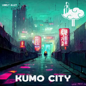 lonely alley by Kumo City