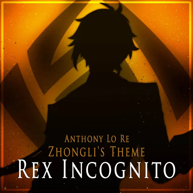 Zhongli's Theme (Rex Incognito) - Epic Version