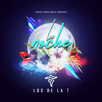 La Noche by Los De La T