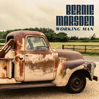 Working Man by Bernie Marsden