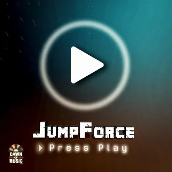 Press Play by Jumpforce