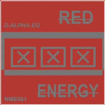 Red X Energy by D-Alpha Eq