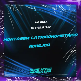 Montagem Latrigonométrica Acrílica by DJ LD7