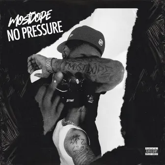 No Pressure by Mostdope