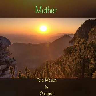 Mother by Oneness