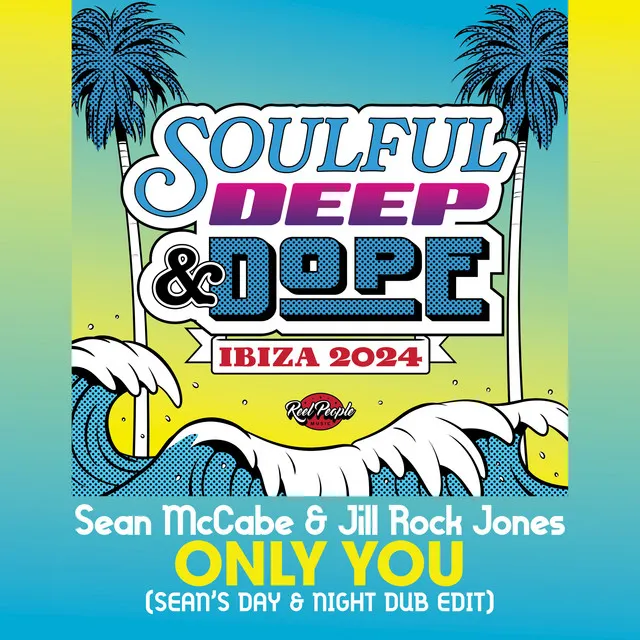 Only You (Sean’s Day & Night Dub Edit)