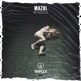 Hypnotized by Mazul