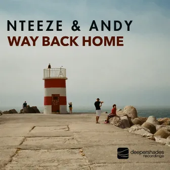 Way Back Home by Nteeze & Andy