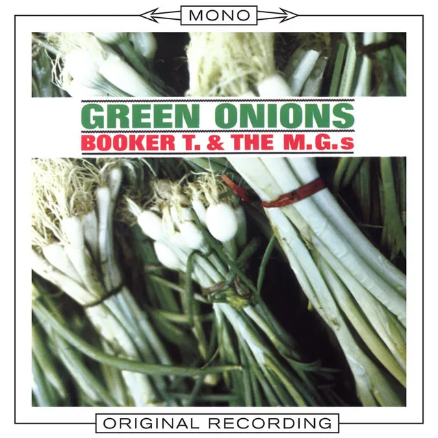 Green Onions - Mono Version