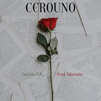 C€Rouno by Luchito sjl