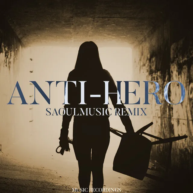 Anti-Hero - SaoulMusic Remix