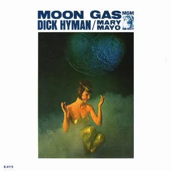 Moon Gas by Mary Mayo