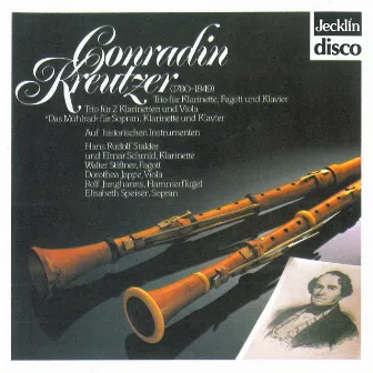 Conradin Kreutzer: Trio für Klavier, Klarinette und Fagott, Das Mühlrad für Sopran, Klarinette und Klavier & Trio für 2 Klarinetten und Viola by Hans Rudolf Stalder