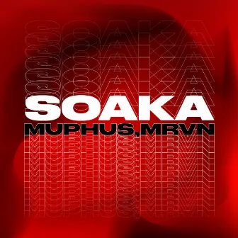 Soaka by MUPHUS