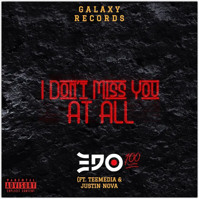 I Don’t Miss You at All (feat. Tee Media & Justin Nova)