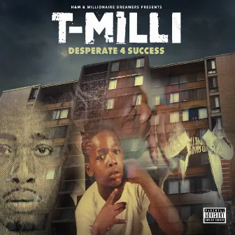 Desperate 4 Success by T Milli