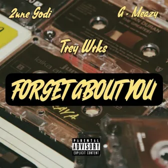 Forget About You by 2une Godi