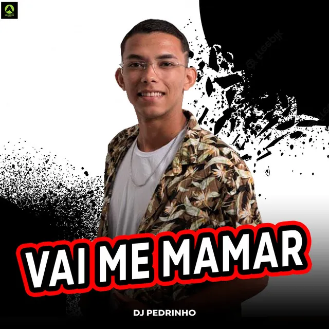 Vai Me Mamar