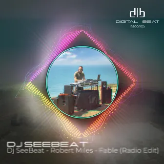 Fable (Radio Edit) by DJ SeeBeat