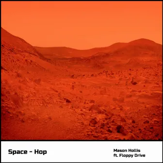 Space Hop by Mason Hollis