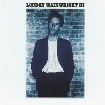 Album 1 by Loudon Wainwright III