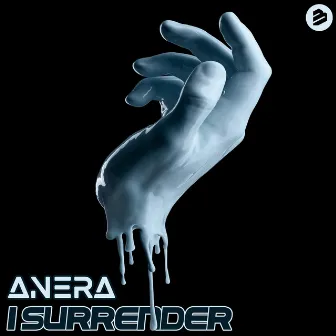 I Surrender by Anera