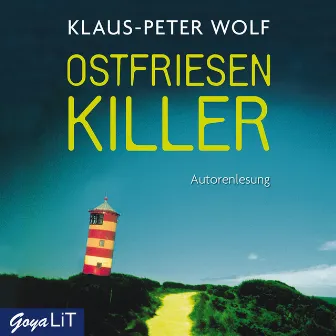 Ostfriesenkiller [Ostfriesenkrimis, Band 1] by Klaus-Peter Wolf