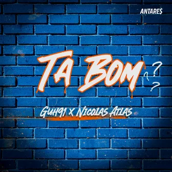 Ta Bom? by ANTARE$