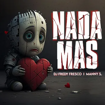 Nada Mas by Dj Fredy Fresco