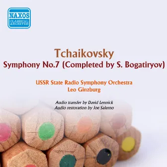 Tchaikovsky: Symphony No. 7 by USSR State Radio Symphony Orchestra