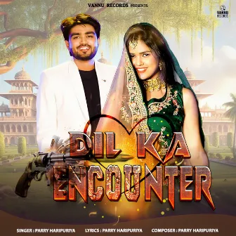 Dil Ka Encounter by Parry Haripuriya