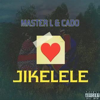 Jikelele by Master l & Cado