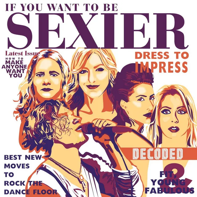 If You Want to Be Sexier