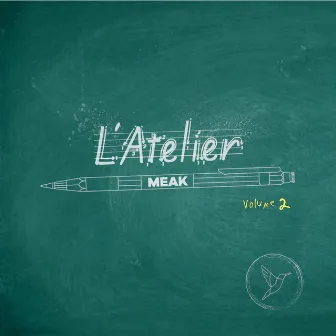 L'Atelier vol.2 by Meak