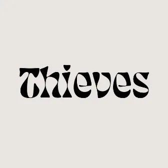 Thieves - EP by Thieves