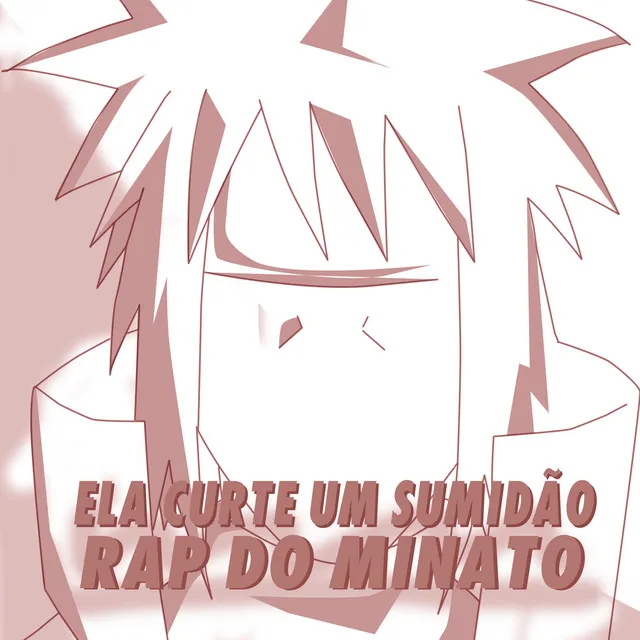 Rap do Minato Sumidão